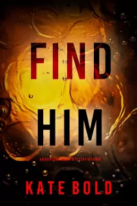 Find Him (Addison Shine #5)