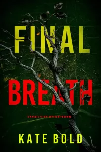 Final Breath (Maggie Flight #5)