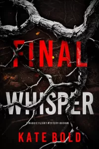 Final Whisper (Maggie Flight #6)