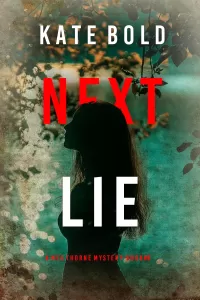 Next Lie (Meg Thorne #6)
