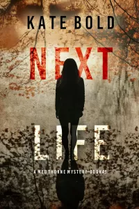 Next Life (Meg Thorne #9)