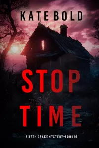Stop Time (Beth Drake #6)