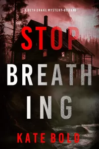 Stop Breathing (Beth Drake #8)
