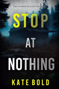 Stop At Nothing (Beth Drake #9)