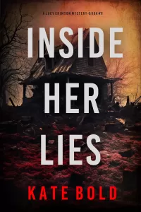 Inside Her Lies (Lucy Crimson #11)