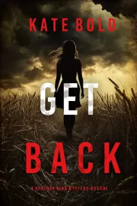 Get Back (Heather King #4)