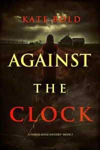 Against the Clock (Parker Hand #2)