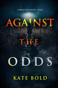 Against the Odds (Parker Hand #3)