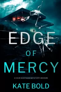 Edge of Mercy (Cain Shepherd #3)