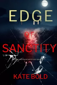 Edge of Sanctity (Cain Shepherd #7)