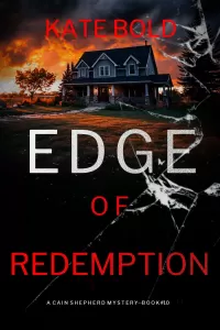 Edge of Redemption (Cain Shepherd #10)
