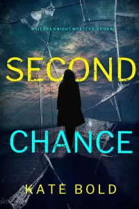 Second Chance (Sierra Knight #2)