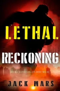 Lethal Reckoning (Derek Vesper #12)