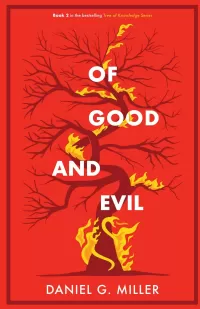Of Good & Evil (The Tree of Knowledge #2)