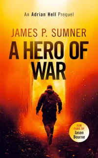 A Hero of War (Adrian Hell Series #0.1)
