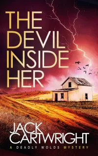 The Devil Inside Her (The Deadly Wolds Murder Mysteries #4)
