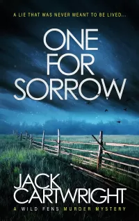 One For Sorrow (The Wild Fens Murder Mystery Series #2)