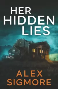 Her Hidden Lies (Ivy Bishop Mystery Thriller #4)