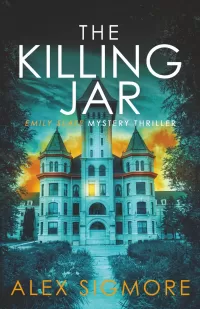 The Killing Jar (Emily Slate FBI Mystery Thriller #18)