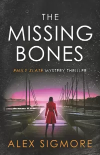 The Missing Bones (Emily Slate FBI Mystery Thriller #14)