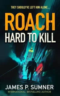 Hard To Kill (Roach #1)