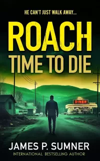 Time To Die (Roach #2)