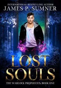 Lost Souls (Warlock Prophecies #1)