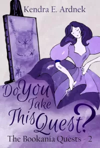 Do You Take This Quest?: A Sleeping Beauty Misadventure (The Bookania Quests #2)