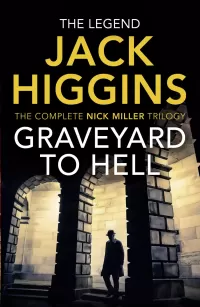 Graveyard to Hell (Nick Miller Trilogy The)