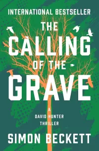 The Calling of the Grave (Dr David Hunter #4)