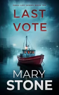 Last Vote (Emma Last FBI Mystery Series #10)