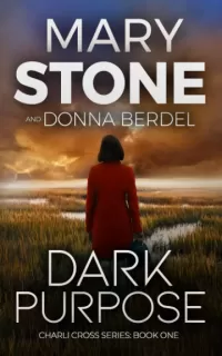 Dark Purpose (Charli Cross Mystery Series #1)