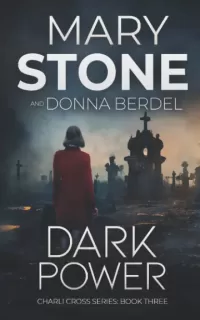 Dark Power (Charli Cross Mystery Series #3)