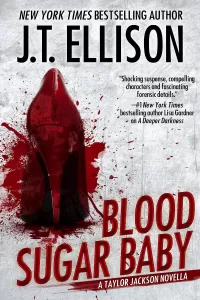 Blood Sugar Baby (Taylor Jackson #6.5)