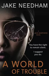 A World Of Trouble (The Jack Shepherd Novels #3)