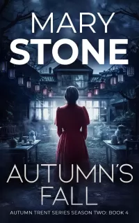 Autumn's Fall (Autumn Trent Series Season Two #4)
