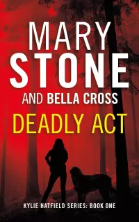 Deadly Act (Kylie Hatfield Amateur Sleuth Mystery Series #1)