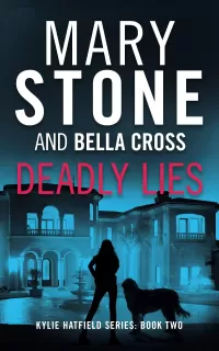 Deadly Lies (Kylie Hatfield Amateur Sleuth Mystery Series #2)