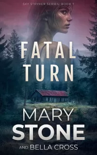 Fatal Turn (Sky Stryker Mystery Series #7)