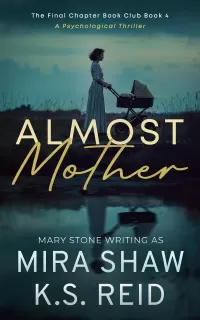 Almost Mother (The Final Chapter Book Club #4)