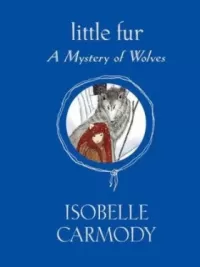 Mystery of Wolves (Little Fur #3)