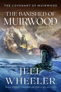 The Banished of Muirwood (The Covenant of Muirwood #1)