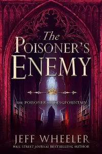 The Poisoner's Enemy (The Poisoner of Kingfountain #1)