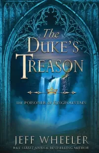The Duke's Treason (The Poisoner of Kingfountain #4)