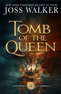 Tomb of the Queen (Jayne Thorne, CIA Librarian #1)
