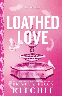 Loathed Love (Cobalt Empire #3)