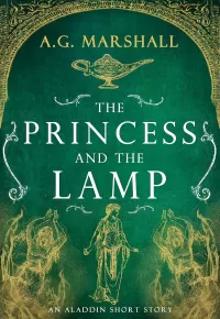 The Princess and the Lamp (Once Upon a Short Story #7)