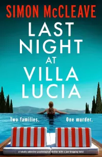 Last Night at Villa Lucia
