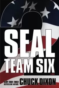 SEAL Team Six 2 (Seal Team Six #2)