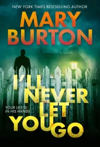 I'll Never Let You Go (Morgans Of Nashville #3)